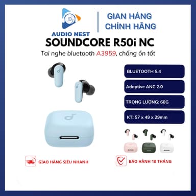 So sánh giá Tai nghe Bluetooth True Wireless Soundcore R50I NC A3959 - Bảo Hành 18 Tháng. rẻ nhất?
