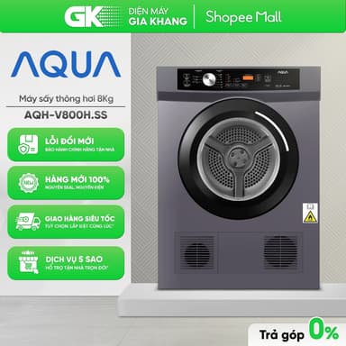 So sánh giá AQH-V800H(SS) - Máy Sấy Thông Hơi AQUA 8 Kg AQH-V800H(SS) [Toàn Quốc] rẻ nhất?