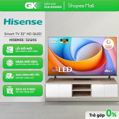 So sánh giá 32Q5S 32 Inch | 40Q5S 40 Inch | 43Q5S 43 Inch Smart Tivi QLED Hisense [Toàn Quốc] rẻ nhất?
