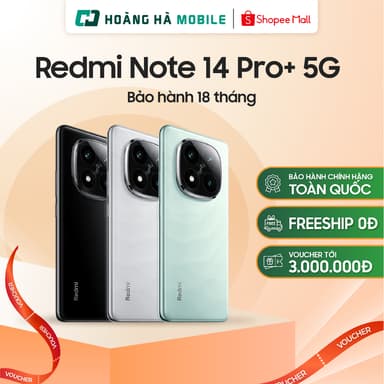 So sánh giá Điện thoại di động Xiaomi Redmi Note 14 Pro+ 5G 8GB/256GB - Chính hãng (Nguyên Seal Chưa Active) rẻ nhất?