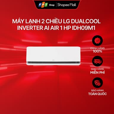 So sánh giá [Chỉ GH tận nơi] Máy lạnh 2 chiều LG DUALCOOL Inverter AI Air 1 HP IDH09M1 rẻ nhất?