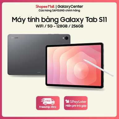 So sánh giá Máy Tính Bảng Samsung Galaxy Tab S11 Wifi 5G 12GB/256GB Chính Hãng Màn Hình 120Hz Pin 8400mah rẻ nhất?