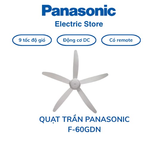 Quạt Trần Panasonic 5 cánh F-60GDN - Công suất 40W, động cơ DC tiết kiệm điện - Bảo hành chính hãng tại nhà 12 tháng. - Ảnh 9