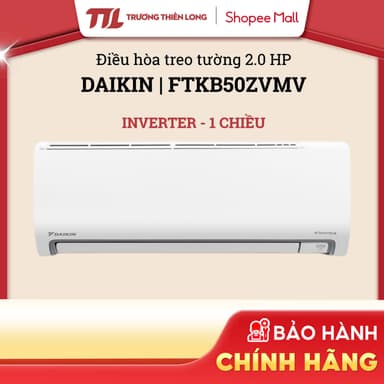 So sánh giá FTKB50ZVMV - Máy Lạnh | Điều Hoà Không Khí Daikin Inverter 2 HP FTKB50ZVMV [FREESHIP HCM] rẻ nhất?