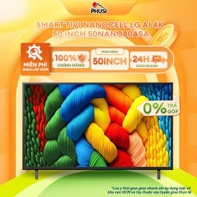So sánh giá 50NANO80ASA [GIAO MIỄN PHÍ HCM] Smart Tivi NanoCell LG AI 4K 50 inch 50NANO80ASA - BH Chính Hãng rẻ nhất?