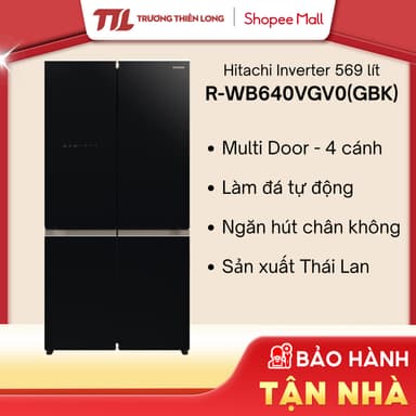 So sánh giá R-WB640VGV0(GBK) - Tủ lạnh Hitachi Inverter 569 lít Multi Door R-WB640VGV0 GBK [FREESHIP HCM] rẻ nhất?