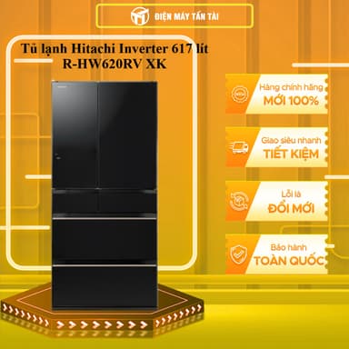 So sánh giá R-HW620RV(XK) - Tủ lạnh Hitachi Inverter 617 lít Multi Door R-HW620RV XK - MIỄN PHÍ GIAO HCM rẻ nhất?