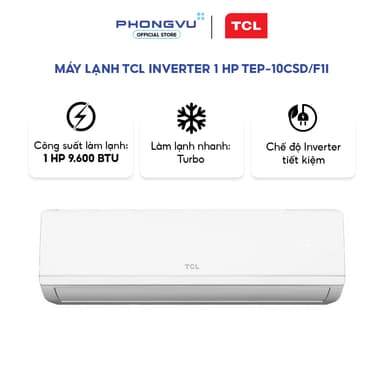 So sánh giá Máy lạnh TCL Inverter 1 HP TEP-10CSD/F1I - AI Inverter, 9.000 BTU, Lọc 6 lớp, Phòng 9–15 m² rẻ nhất?