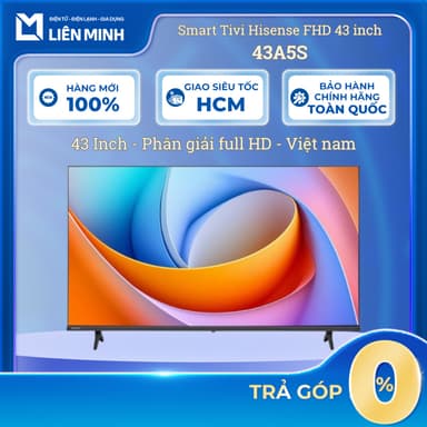 So sánh giá Smart Tivi Hisense FHD 43 Inch 43A5S [SHIP 0Đ HCM] rẻ nhất?