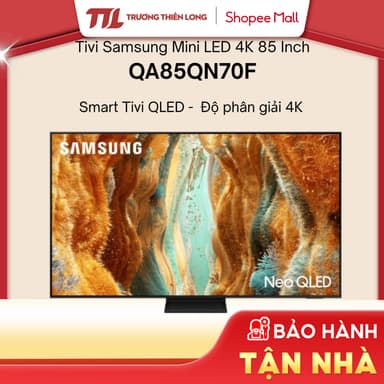 So sánh giá QA85QN70F - Smart Tivi Neo QLED Samsung AI 4K 85 inch QA85QN70F rẻ nhất?