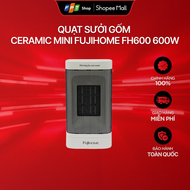 [Chỉ GH tận nơi] Quạt sưởi gốm Ceramic mini Fujihome FH600 600W - Ảnh 11