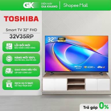 So sánh giá 32V35RP 32 Inch | 43V35RP 43 Inch - Smart Tivi Toshiba [Toàn Quốc] rẻ nhất?
