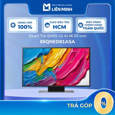 So sánh giá 65QNED81ASA - Smart Tivi LG QNED AI 4K 65 Inch 65QNED81ASA - Bảo Hành Chính Hãng rẻ nhất?