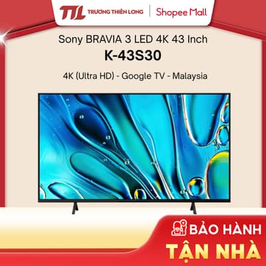 So sánh giá [Shopee - Lắp đặt 0Đ HN HCM] - K-43S30 - Google Tivi Sony 4K 43 Inch K-43S30 rẻ nhất?