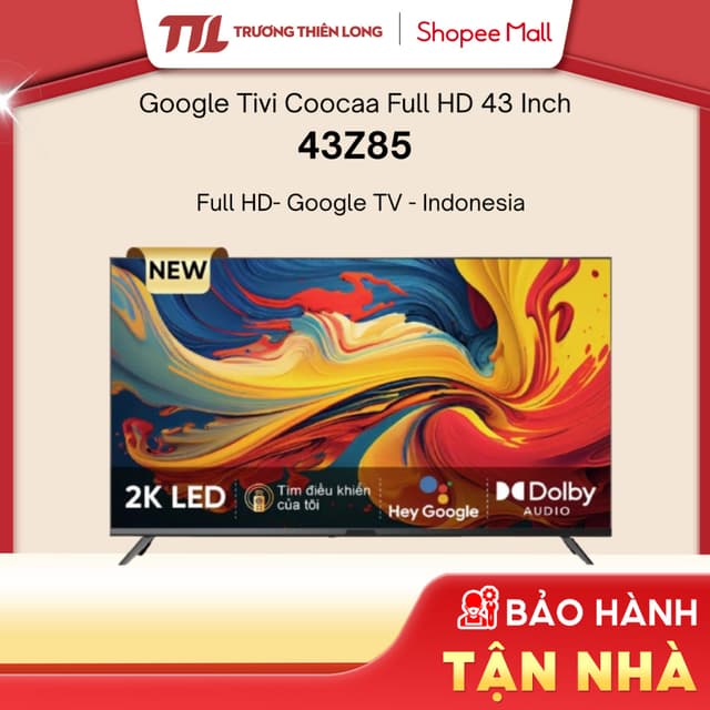43Z85 || 43Z73 - Google Tivi Coocaa FHD 43 Inch 43Z85 - [TOÀN QUỐC] - Ảnh 6