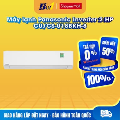 So sánh giá CU/CS-U18BKH-8 - Máy lạnh Panasonic Inverter 2 HP CU/CS-U18BKH-8 - Hàng chính hãng rẻ nhất?