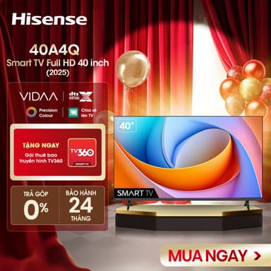So sánh giá Smart Tivi Hisense 40 inch FHD 40A4Q, Giao hàng toàn quốc, Bảo hành 2 năm rẻ nhất?