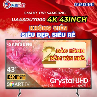 So sánh giá Smart Tivi Crystal UHD Samsung 4K 43 inch UA43DU7000 rẻ nhất?