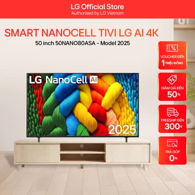 So sánh giá Smart NanoCell Tivi LG AI 4K 50 inch 50NANO80ASA - Model 2025 rẻ nhất?