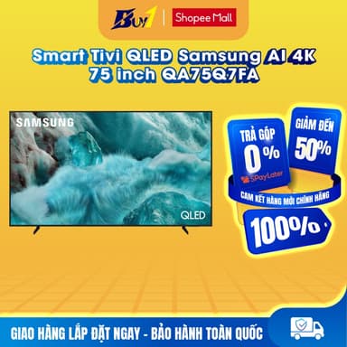 So sánh giá 75Q7FA - Smart Tivi QLED Samsung AI 4K 75 inch QA75Q7FA - Hàng chính hãng rẻ nhất?