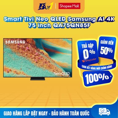 So sánh giá 75QN85F - Smart Tivi Neo QLED Samsung AI 4K 75 inch QA75QN85F - Hàng chính hãng rẻ nhất?