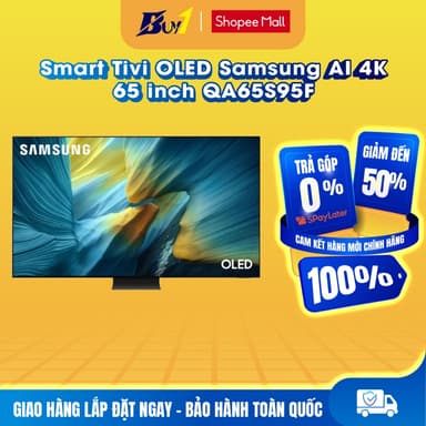 So sánh giá 65S95F - Smart Tivi OLED Samsung AI 4K 65 inch QA65S95F - Hàng chính hãng rẻ nhất?