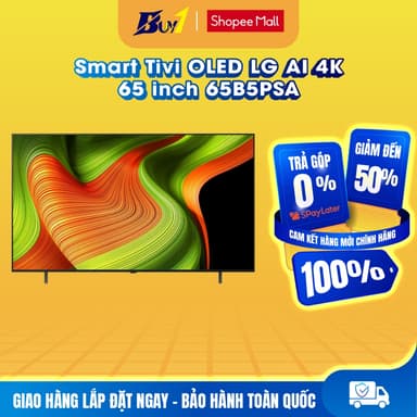 So sánh giá 65B5PSA - Smart Tivi OLED LG AI 4K 65 inch OLED65B5PSA - Hàng chính hãng rẻ nhất?