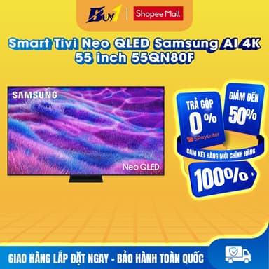 So sánh giá 55QN80F - Smart Tivi Neo QLED Samsung AI 4K 55 inch QA55QN80F - Hàng chính hãng rẻ nhất?