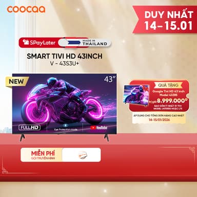 So sánh giá [Miễn phí lắp đặt HCM - HN] SMART Tivi FHD 43 Inch 43S3U+ Coocaa inch - tivi giá rẻ rẻ nhất?