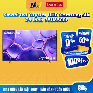 So sánh giá 75U8500F - Smart Tivi Crystal UHD Samsung 4K 75 inch UA75U8500F - Hàng chính hãng rẻ nhất?