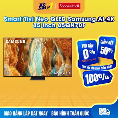 So sánh giá 85QN70F - Smart Tivi Neo QLED Samsung AI 4K 85 inch QA85QN70F - Hàng chính hãng rẻ nhất?