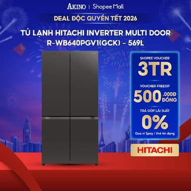 So sánh giá Tủ lạnh Hitachi Inverter 569 lít Multi Door R-WB640PGV1(GCK) I WB640PGV1(GMG) - Bảo hành chính hãng rẻ nhất?