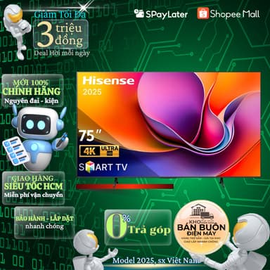 So sánh giá Smart Tivi Hisense 4K 75 inch 75A6Q model 2025, điều khiển giọng nói Tiếng Việt qua app Vidaa rẻ nhất?