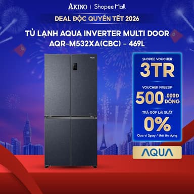 So sánh giá Tủ lạnh Aqua Multi Door Inverter 469 lít AQR-M532XA(CBC) - Hàng Chính Hãng rẻ nhất?