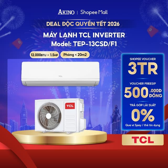 TEP-13CSD/F1I I Máy Lạnh TCL Inverter Tiết Kiệm Điện 12.000BTU/1.5 HP/1.5Ngựa Model 2025 - Ảnh 2