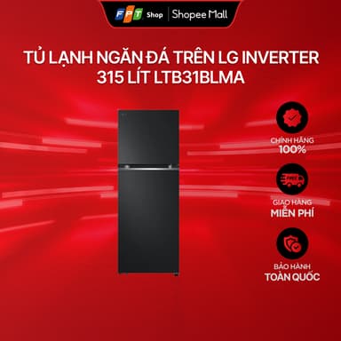 So sánh giá [Chỉ GH tận nơi] Tủ lạnh ngăn đá trên LG Inverter 315 lít LTB31BLMA rẻ nhất?