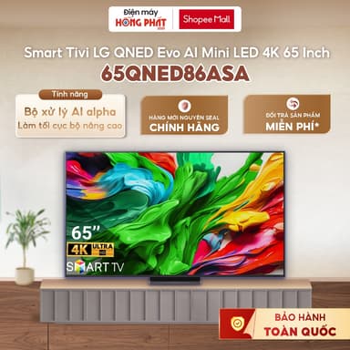 So sánh giá [GIAO TOÀN QUỐC] Smart Tivi LG QNED Evo AI Mini LED 4K 65 Inch 65QNED86ASA rẻ nhất?