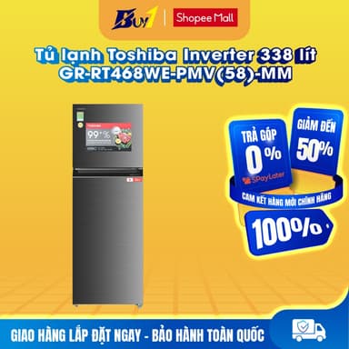 So sánh giá GR-RT468WE-PMV(58)-MM - Tủ lạnh Toshiba Inverter 338 lít GR-RT468WE-PMV(58)-MM - Hàng chính hãng rẻ nhất?