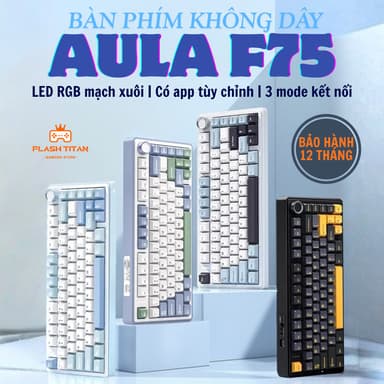 So sánh giá Bàn phím cơ bluetooth  AULA F75 - Bàn phím không dây 3 mode kết nối  - LED RGB - Bảo hành 12 tháng rẻ nhất?