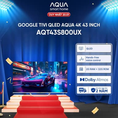 So sánh giá Google Tivi Aqua QLED 4K 43 inch AQT43S800UX - Freeship toàn quốc - Bảo hành 1 đổi 1 trong 730 ngày đối với lỗi màn hình rẻ nhất?