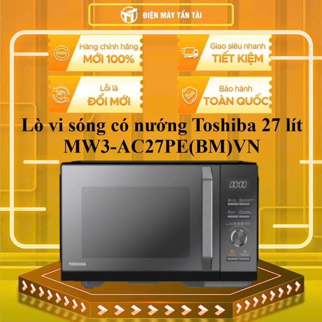 MW3-AC27PE(BM)VN - Lò vi sóng có nướng Toshiba 27 lít MW3-AC27PE(BM)VN - GIAO TOÀN QUỐC - Ảnh 3