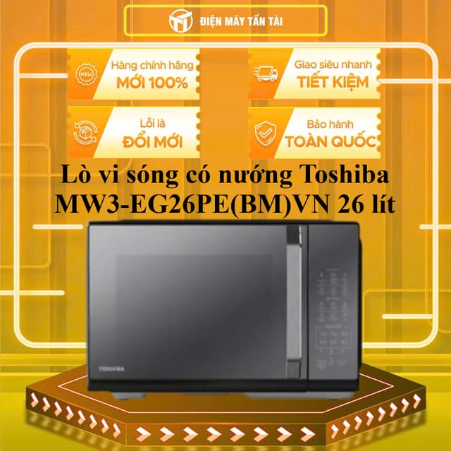 MW3-EG26PE(BM)VN - Lò vi sóng có nướng Toshiba MW3-EG26PE(BM)VN 26 lít - GIAO TOÀN QUỐC - Ảnh 8