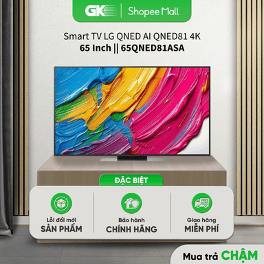 So sánh giá 65QNED81ASA Smart Tivi LG QNED AI 4K 65 Inch 65QNED81ASA {Miễn Phí Lắp TV Để Bàn HCM} rẻ nhất?