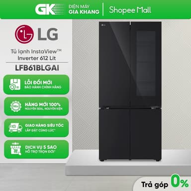 So sánh giá LFB61BLGAI Tủ Lạnh LG Inverter 617 Lít Multi Door InstaView [Freeship HCM] rẻ nhất?