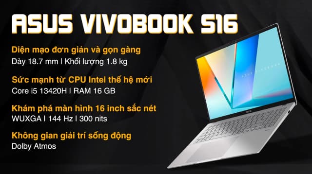 Laptop Asus Vivobook S16 S3607VA - RP055WS (i5 13420H, 16GB, 512GB, WUXGA 144Hz, OfficeH24+365, Win11) - 2