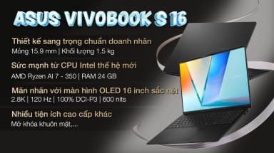 Laptop Asus Vivobook S16 M5606KA - RI016WS (R7 AI 350, 24GB, 512GB, 2.8K OLED 120Hz, OfficeH24+365, Win11) - 3