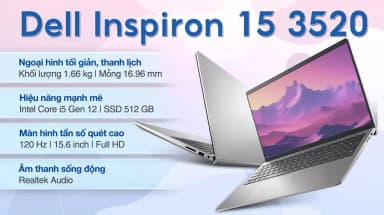 Laptop Dell Inspiron 15 3520 - N5I5057W1 (i5 1235U, 16GB, 512GB, Full HD 120Hz, OfficeHS+365, Win11) - 14