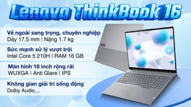 Laptop Lenovo ThinkBook 16 G8 IRL - 21SH0097VN (Core 5 210H, 16GB, 512GB, WUXGA, Win11) - 8