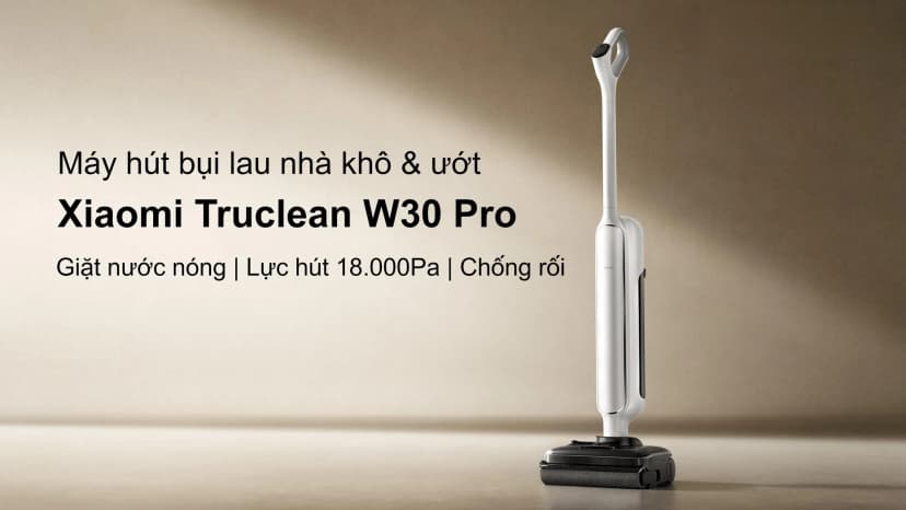 So sánh giá Máy hút bụi lau sàn Xiaomi Truclean W30 Pro - Tìm sản phẩm giá rẻ nhất - Ảnh 4