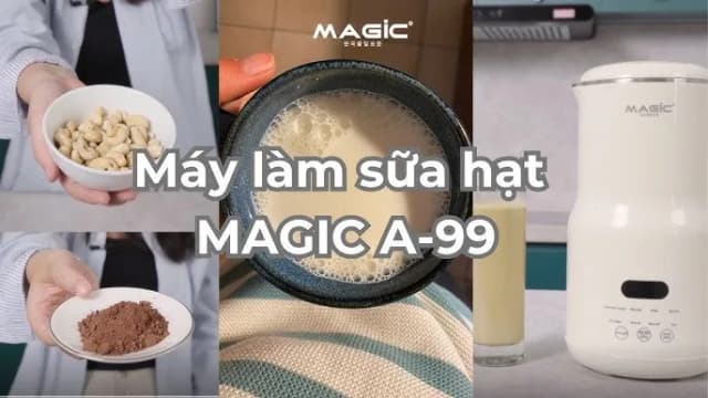 So sánh giá Máy làm sữa hạt đa năng Magic A-99 rẻ nhất? - Ảnh 15